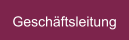 Geschäftsleitung