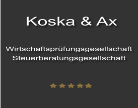 Koska & Ax    Wirtschaftsprüfungsgesellschaft  Steuerberatungsgesellschaft
